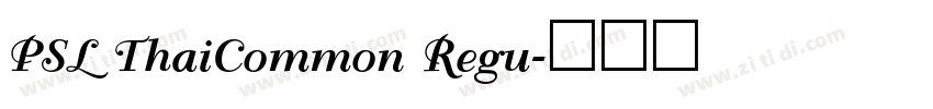 PSL ThaiCommon Regu字体转换